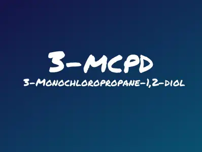 3-Monochloropropane-1,2-diol (3-MCPD) Fact Sheet